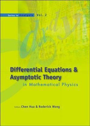 Differential Equations And Asymptotic Theory In Mathematical Physics