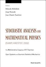 Stochastic Analysis And Mathematical Physics (Samp/anestoc 2002)