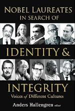 Nobel Laureates in Search of Identity and Integrity