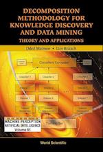 Decomposition Methodology For Knowledge Discovery And Data Mining: Theory And Applications