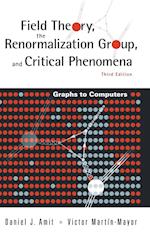 Field Theory, The Renormalization Group, And Critical Phenomena: Graphs To Computers (3rd Edition)