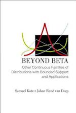 Beyond Beta: Other Continuous Families Of Distributions With Bounded Support And Applications