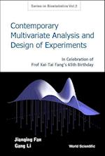 Contemporary Multivariate Analysis And Design Of Experiments: In Celebration Of Prof Kai-tai Fang's 65th Birthday