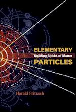 Elementary Particles: Building Blocks Of Matter