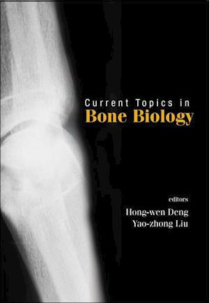 Current Topics In Bone Biology