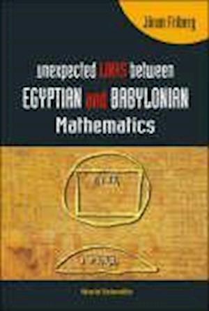 Unexpected Links Between Egyptian And Babylonian Mathematics