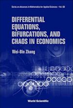 Differential Equations, Bifurcations And Chaos In Economics