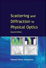 Scattering And Diffraction In Physical Optics (2nd Edition)