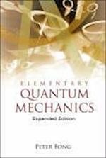 Elementary Quantum Mechanics (Expanded Edition)
