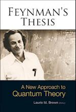 Feynman's Thesis - A New Approach To Quantum Theory