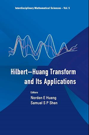 Hilbert-huang Transform And Its Applications