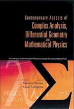 Contemporary Aspects Of Complex Analysis, Differential Geometry And Mathematical Physics - Procs Of The 7th Int'l Workshop On Complex Structures And Vector Fields