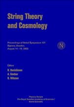 String Theory And Cosmology - Proceedings Of The Nobel Symposium 127