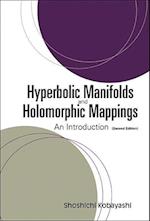 Hyperbolic Manifolds And Holomorphic Mappings: An Introduction
