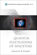 Quantum Fluctuations Of Spacetime