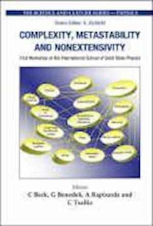 Complexity, Metastability And Nonextensivity - Proceedings Of The 31st Workshop Of The International School Of Solid State Physics