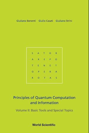 Principles Of Quantum Computation And Information - Volume Ii: Basic Tools And Special Topics