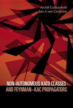 Non-autonomous Kato Classes And Feynman-kac Propagators