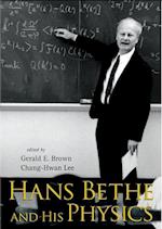 Hans Bethe And His Physics