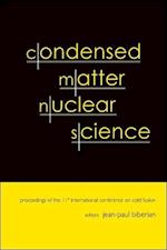 Condensed Matter Nuclear Science - Proceedings Of The 11th International Conference On Cold Fusion