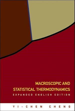 Macroscopic And Statistical Thermodynamics: Expanded English Edition