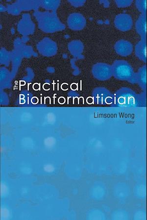 Practical Bioinformatician, The