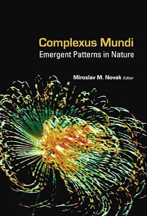 Complexus Mundi: Emergent Patterns In Nature