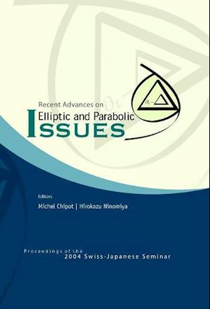 Recent Advances On Elliptic And Parabolic Issues - Proceedings Of The 2004 Swiss-japanese Seminar