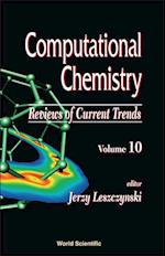 Computational Chemistry: Reviews Of Current Trends, Vol. 10