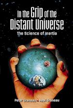 In The Grip Of The Distant Universe: The Science Of Inertia