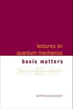 Lectures On Quantum Mechanics (In 3 Companion Volumes)