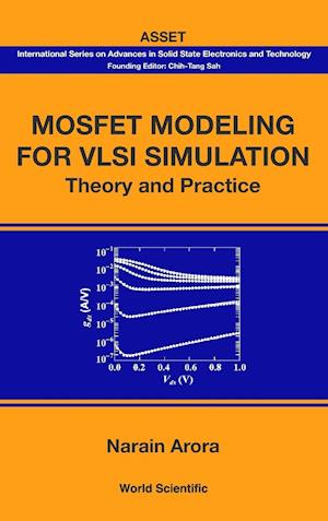 Mosfet Modeling For Vlsi Simulation: Theory And Practice