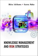 Knowledge Management And Risk Strategies