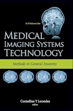 Medical Imaging Systems Technology - Volume 3: Methods In General Anatomy