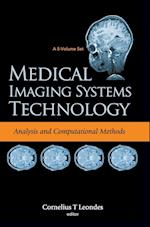 Medical Imaging Systems Technology - Volume 1: Analysis And Computational Methods
