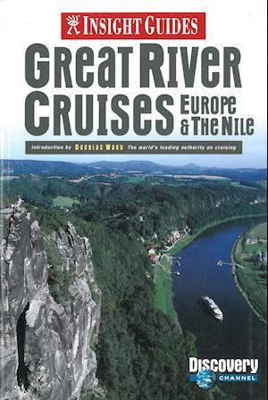 Great River Cruises*: Europe & the Nile, Insight Guide