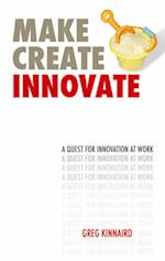 Make, Create, Innovate