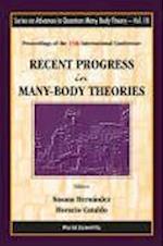 Recent Progress In Many-body Theories - Proceedings Of The 13th International Conference