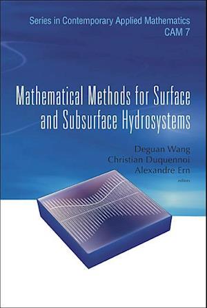 Mathematical Methods For Surface And Subsurface Hydrosystems