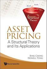 Asset Pricing: A Structural Theory And Its Applications