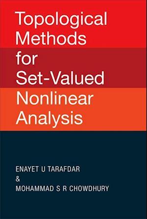 Topological Methods For Set-valued Nonlinear Analysis