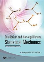 Equilibrium And Non-equilibrium Statistical Mechanics (New And Revised Printing)