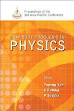 Few-body Problems In Physics - Proceedings Of The 3rd Asia-pacific Conference