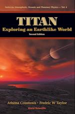 Titan: Exploring An Earthlike World (2nd Edition)