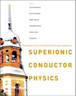 Superionic Conductor Physics - Proceedings Of The 1st International Meeting On Superionic Conductor Physics (Idmsicp)