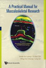 Practical Manual For Musculoskeletal Research, A