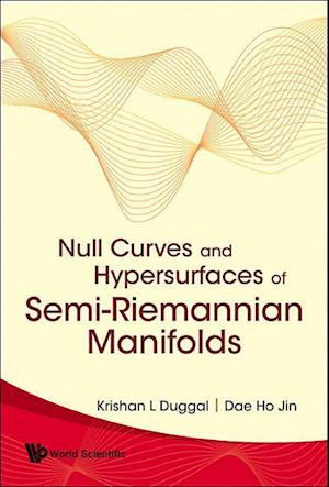 Null Curves And Hypersurfaces Of Semi-riemannian Manifolds