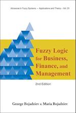 Fuzzy Logic For Business, Finance, And Management (2nd Edition)
