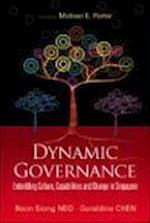 Dynamic Governance: Embedding Culture, Capabilities And Change In Singapore (English Version)