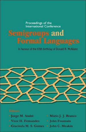 Semigroups And Formal Languages - Proceedings Of The International Conference